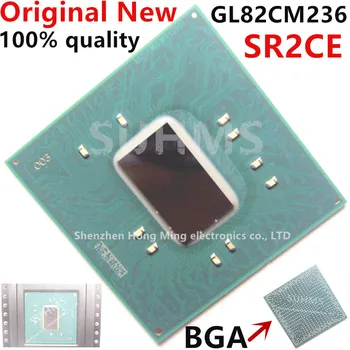 100% GL82CM236 SR2CE BGA Yeni Chipset