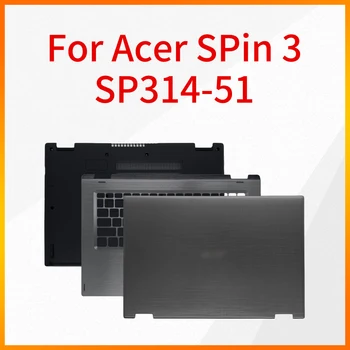 Dizüstü Kabuk İçin Uygundur Acer SPin 3 SP314-51 N17W5 Bir Kabuk C Kabuk D Kabuk Durumda