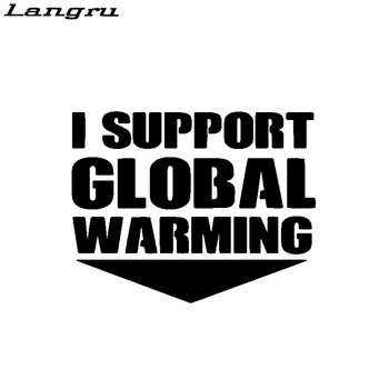 Serin Grafik I Destek Küresel ısınma Harfler Araba Sticker Çıkartması Vinil Jdm